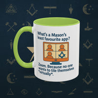 Masonic Mugs Ready to Go – Least Favourite App (Accent Coloured 11oz Mug) Printify