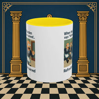 Masonic Mugs Ready to Go – Refreshments Are Served (Accent Coloured 11oz Mug) Printify