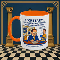 Masonic Mugs - Waiting Game - Secretary Printify