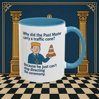 Masonic Mugs Ready to Go – Past Master with a Traffic Cone (Accent Coloured 11oz Mug) Printify