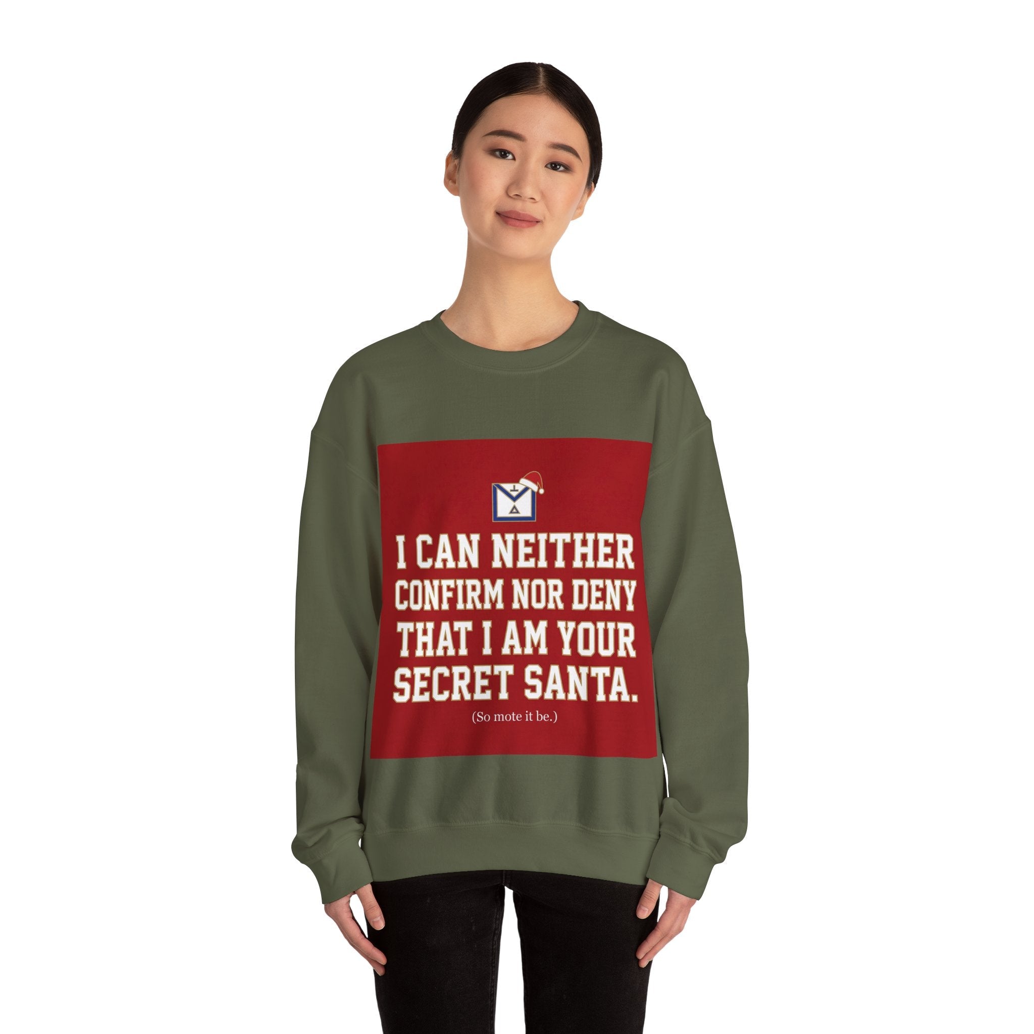 I can neither confirm or deny I am your Secret Santa Masonry Masonry Sweatshirt Masonic Mugs
