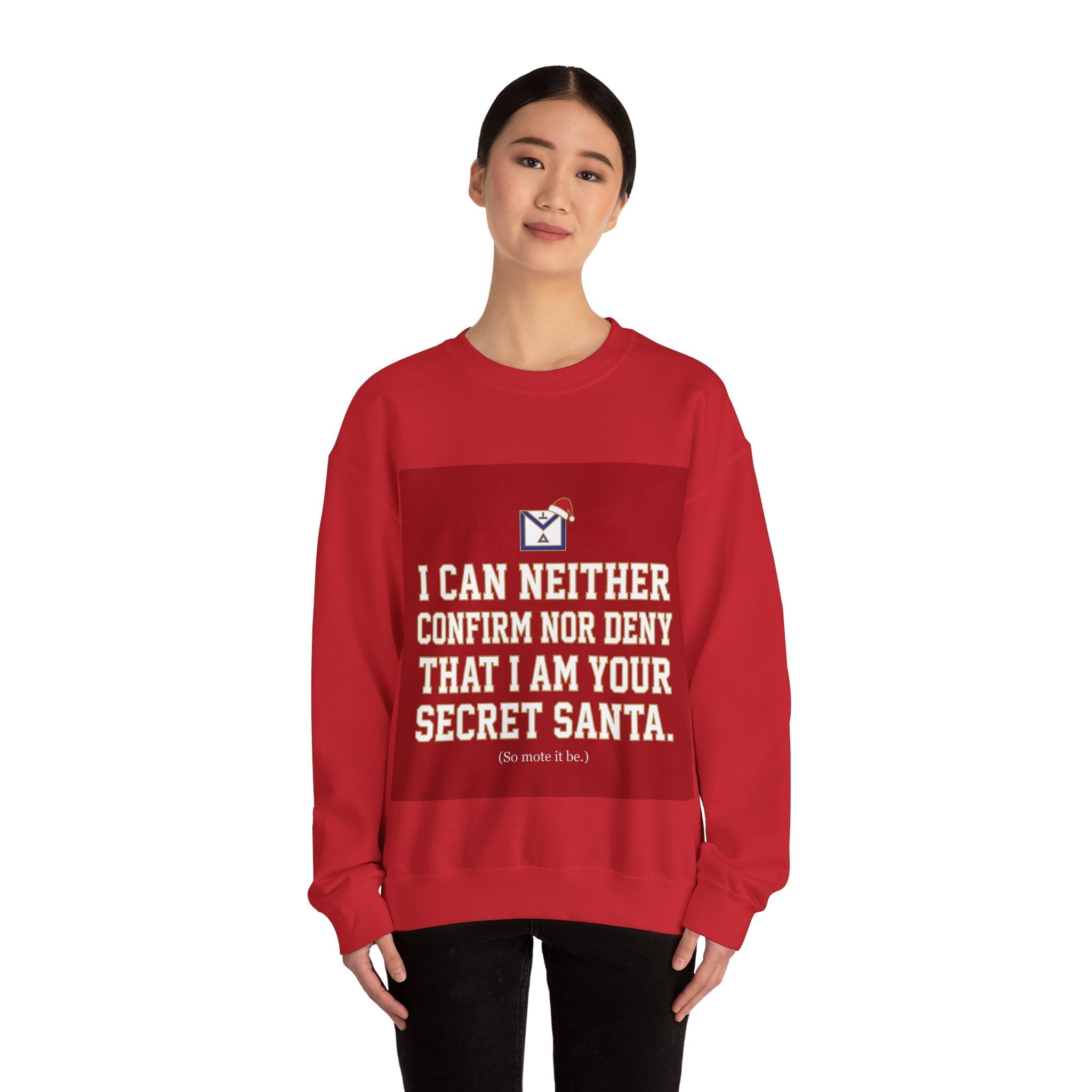I can neither confirm or deny I am your Secret Santa Masonry Masonry Sweatshirt Masonic Mugs