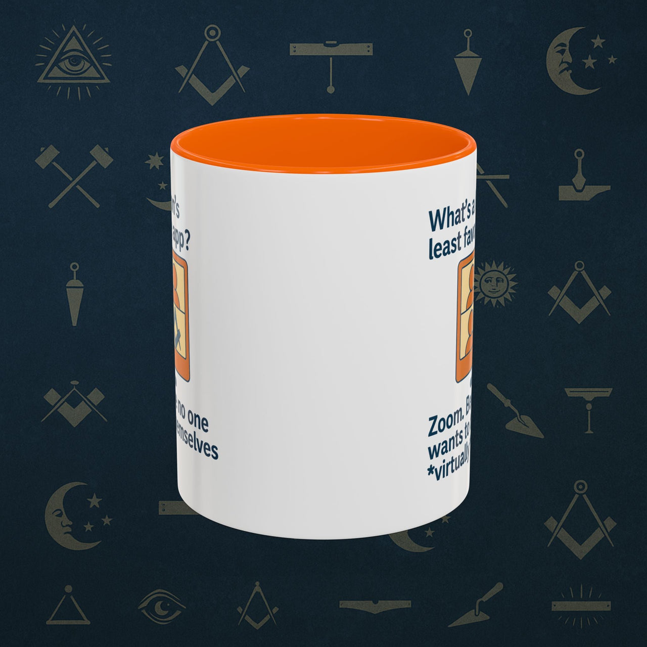 Masonic Mugs Ready to Go – Least Favourite App (Accent Coloured 11oz Mug) Printify