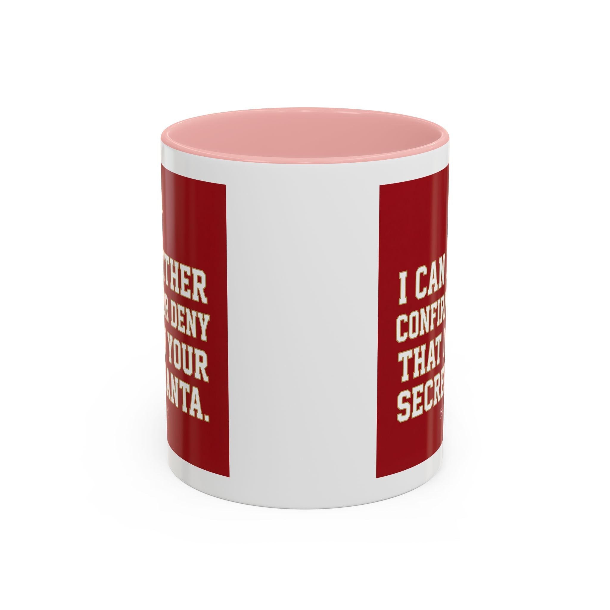 I can neither confirm or deny I am your Secret Santa Coffee Mug — Festive Freemason Holiday Ugly Sweater Design Printify