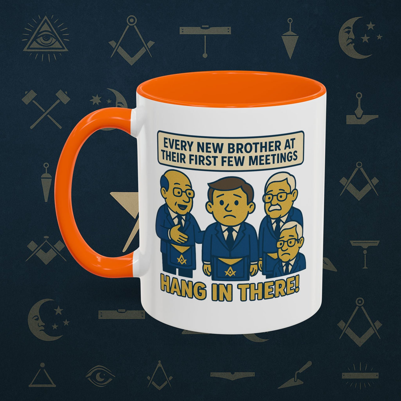 Masonic Mugs Ready to Go – Hang In There! (Accent Coloured 11oz Mug) Printify
