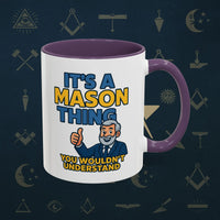 Masonic Mugs Ready to Go – It’s a Mason Thing (Accent Coloured 11oz Mug) Printify