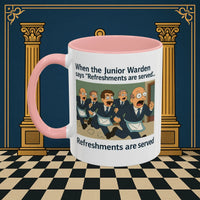 Masonic Mugs Ready to Go – Refreshments Are Served (Accent Coloured 11oz Mug) Printify