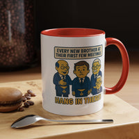 Masonic Mugs Ready to Go – Hang In There! (Accent Coloured 11oz Mug) Printify