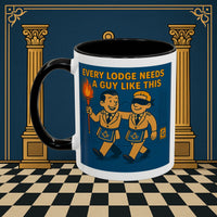 Masonic Mugs Ready to Go – Every Lodge Needs a Guy Like This (Accent Coloured 11oz Mug) Printify