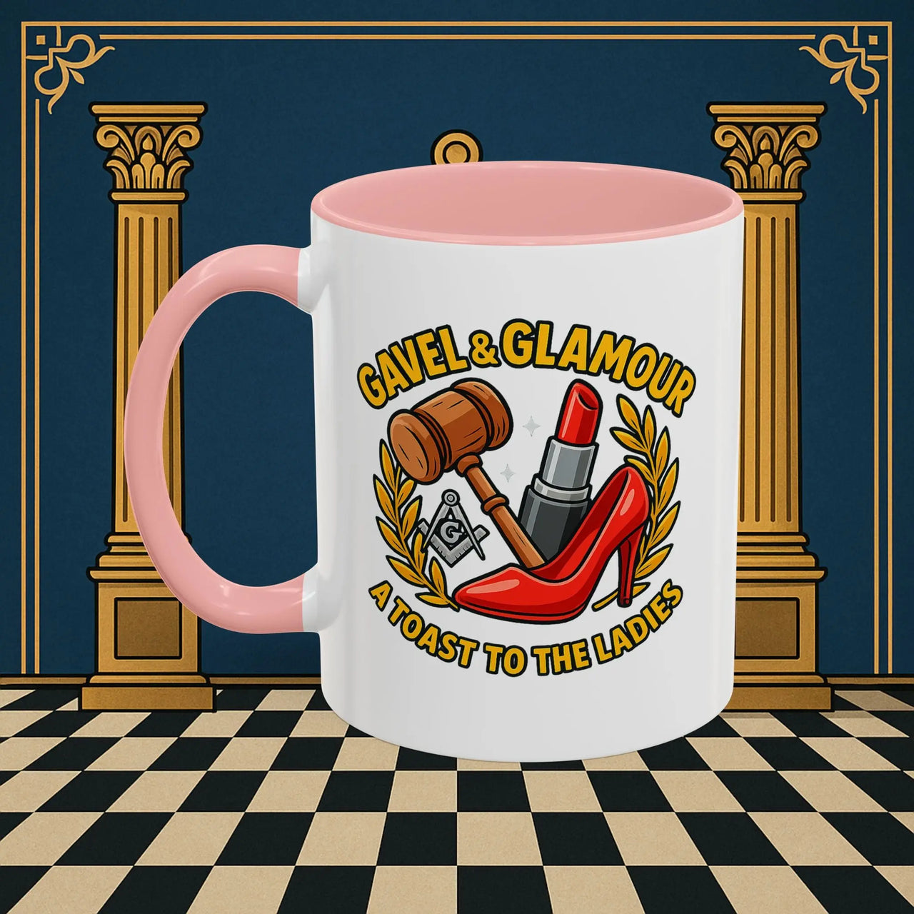 Masonic Mugs – Gavel & Glamour: A Toast to the Ladies (Accent Coloured 11oz Mug) Printify