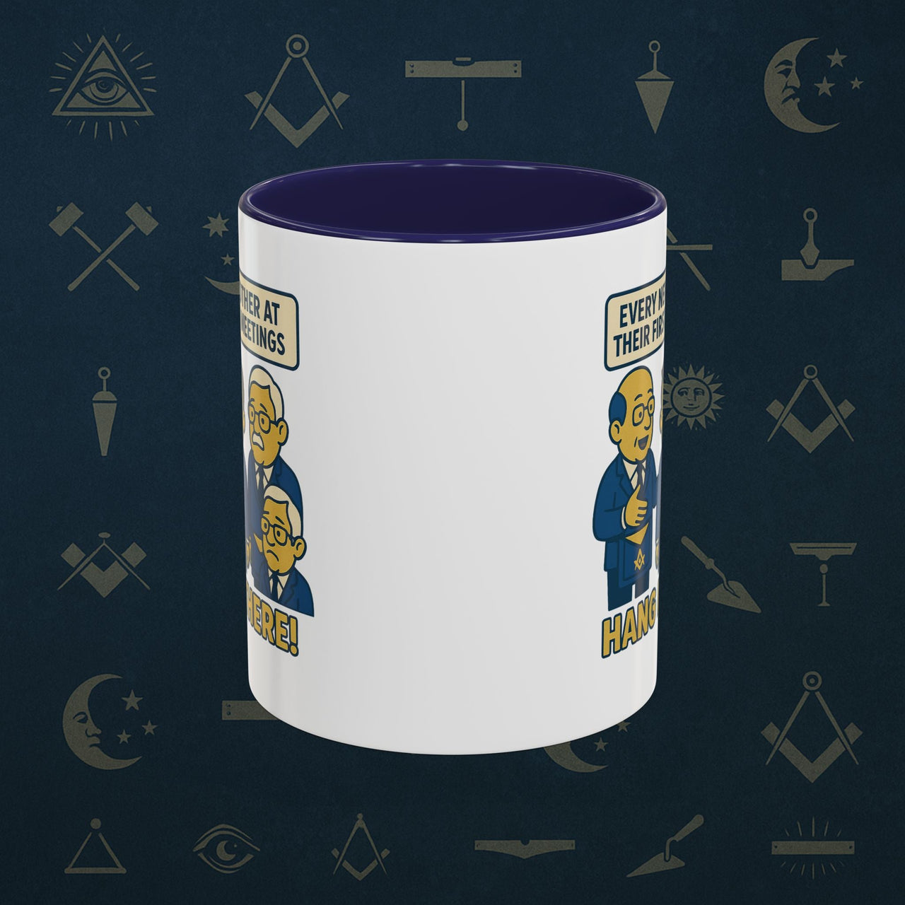 Masonic Mugs Ready to Go – Hang In There! (Accent Coloured 11oz Mug) Printify