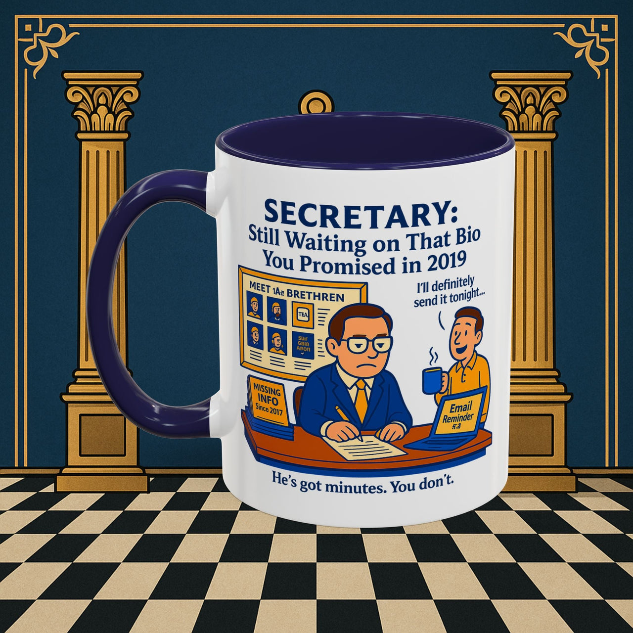Masonic Mugs - Waiting Game - Secretary Printify
