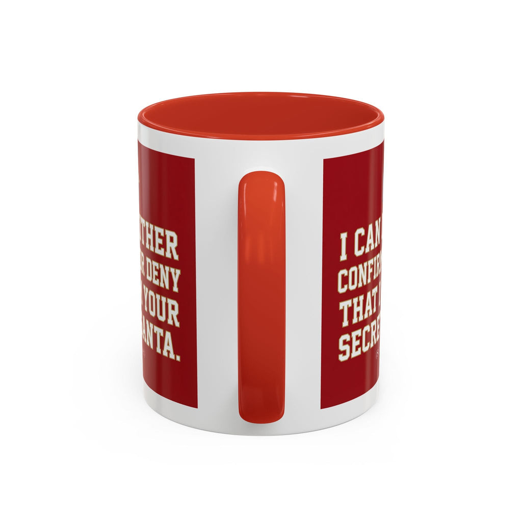 I can neither confirm or deny I am your Secret Santa Coffee Mug — Festive Freemason Holiday Ugly Sweater Design Masonic Mugs