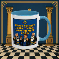 Masonic Mugs Ready to Go – Happy to Meet Again (Accent Coloured 11oz Mug) Printify