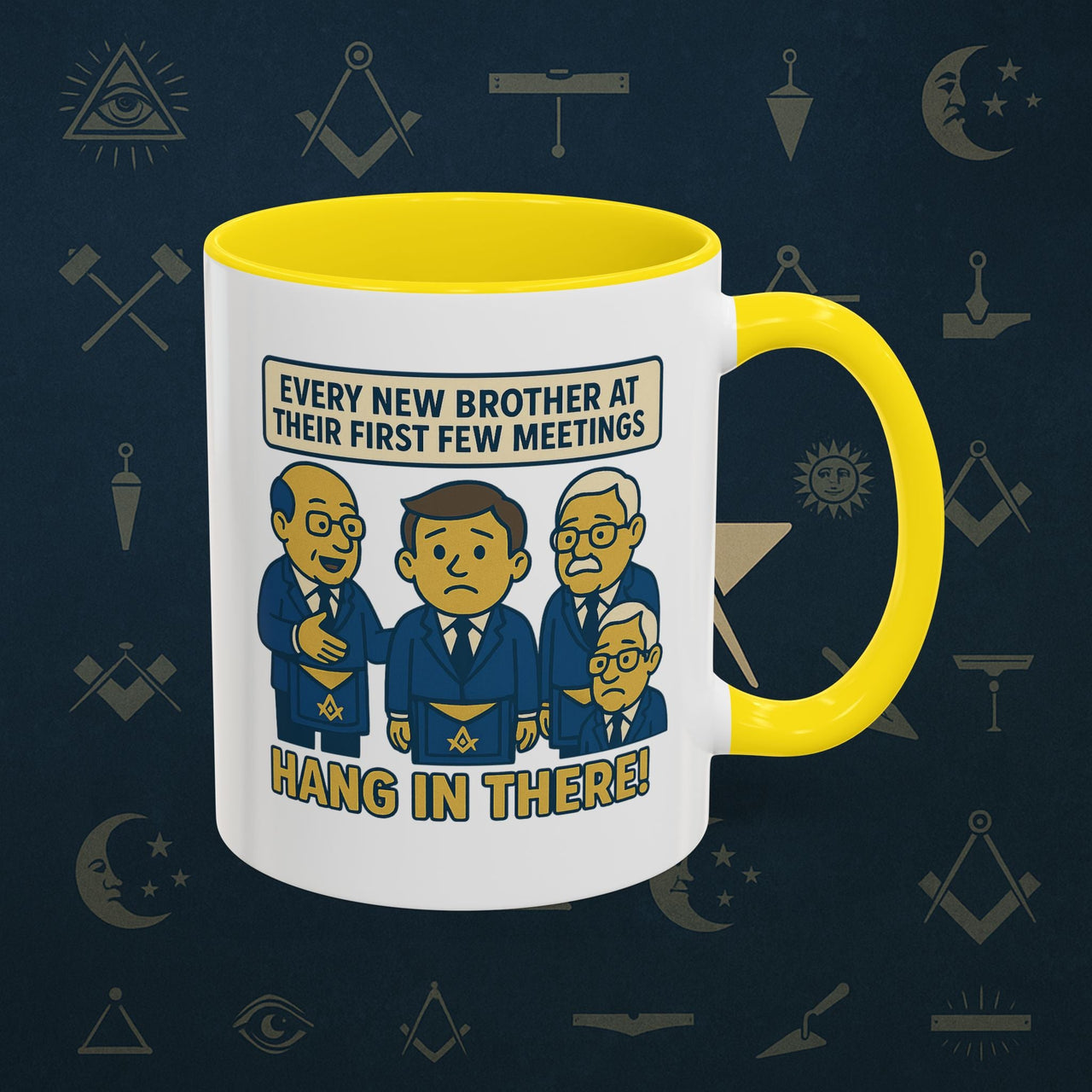 Masonic Mugs Ready to Go – Hang In There! (Accent Coloured 11oz Mug) Printify