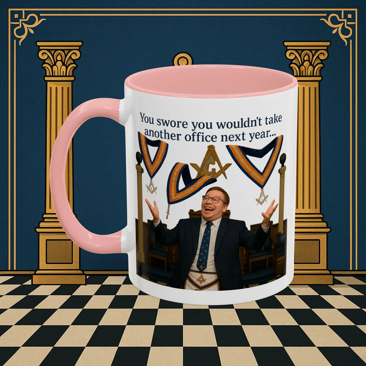 Masonic Mugs Ready to Go – Another Office? Go On Then… (Accent Coloured 11oz Mug) Printify