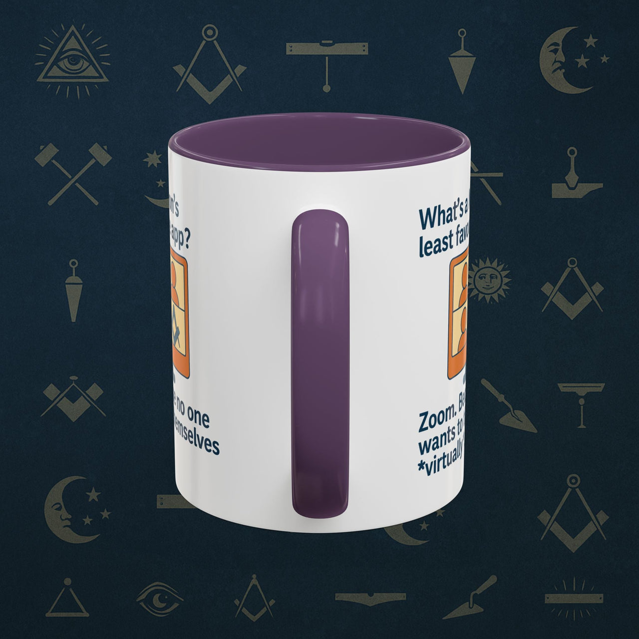 Masonic Mugs Ready to Go – Least Favourite App (Accent Coloured 11oz Mug) Printify