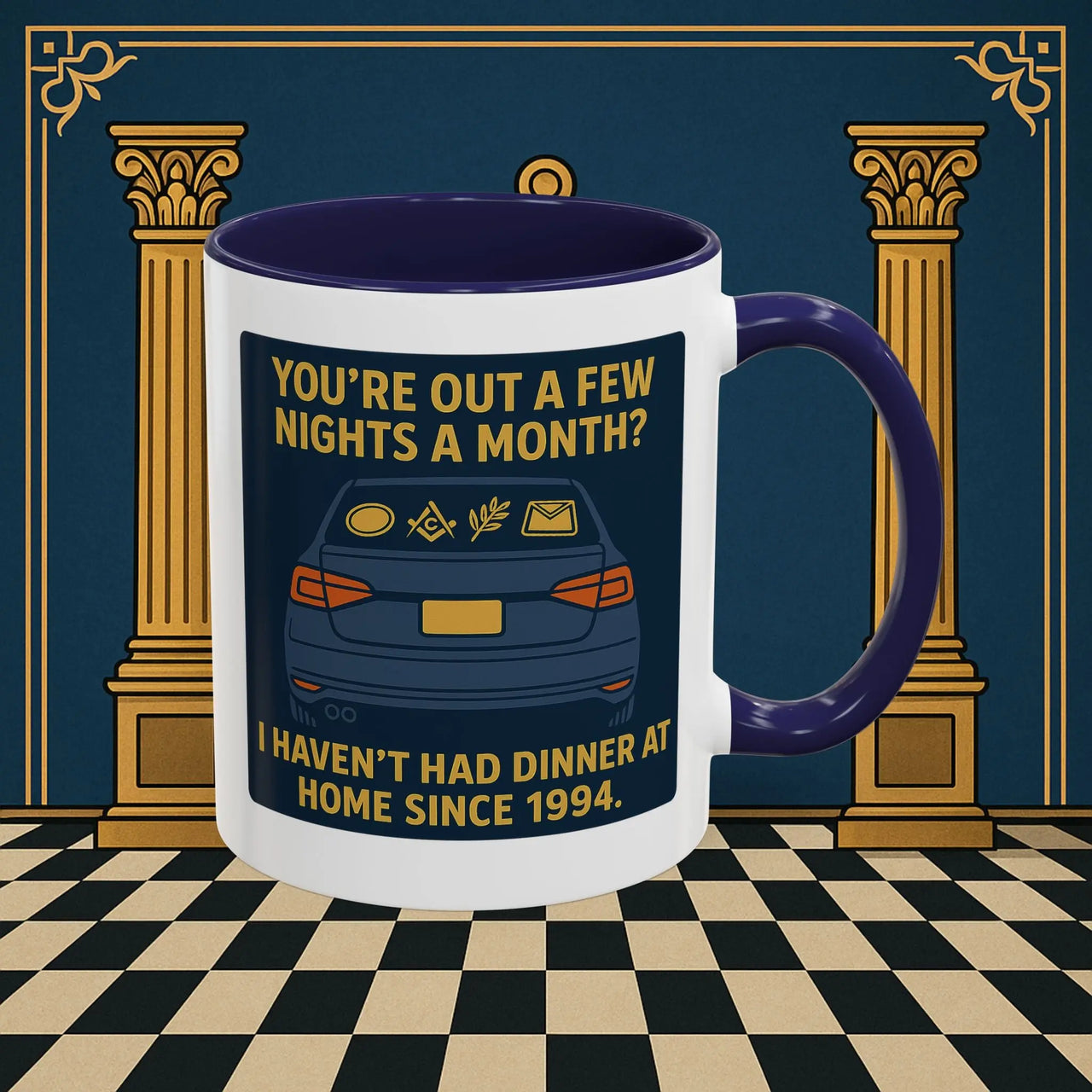 Masonic Mugs Ready to Go – Dinner at Home? Never Heard of It (Accent Coloured 11oz Mug) Printify