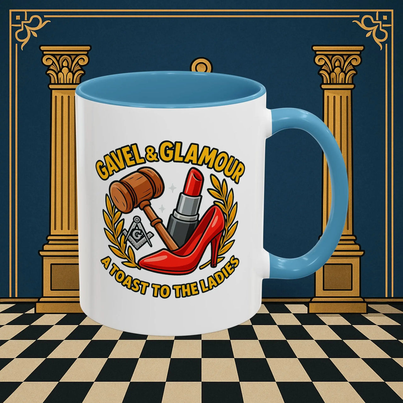 Masonic Mugs – Gavel & Glamour: A Toast to the Ladies (Accent Coloured 11oz Mug) Printify