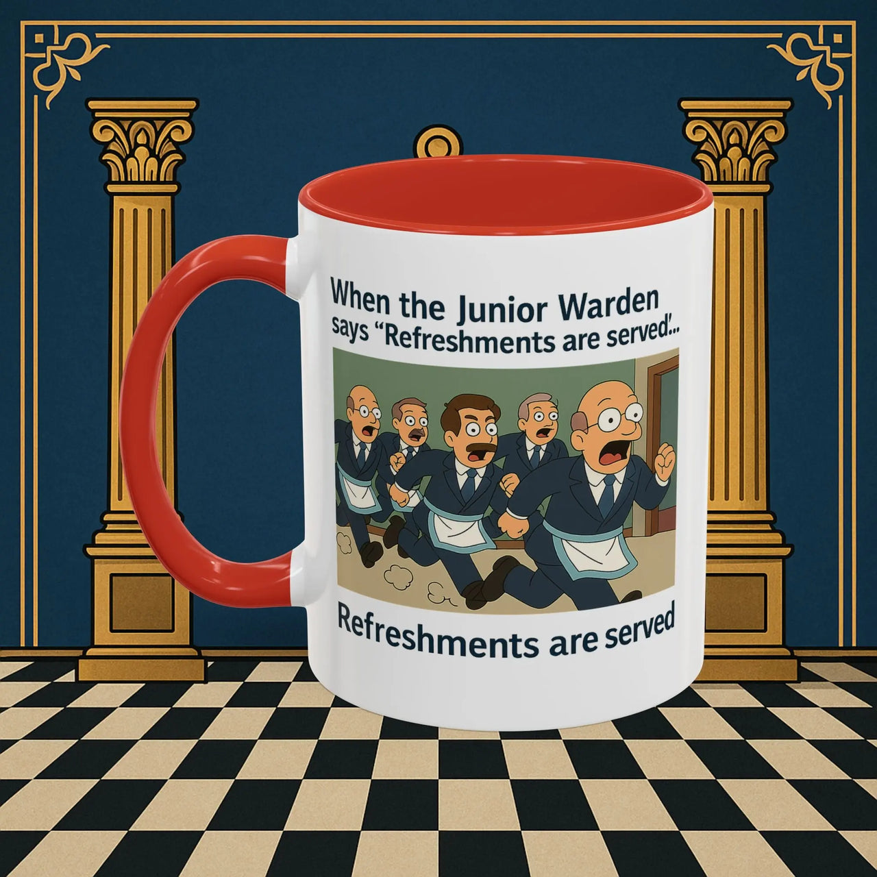 Masonic Mugs Ready to Go – Refreshments Are Served (Accent Coloured 11oz Mug) Printify