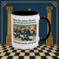 Masonic Mugs Ready to Go – Refreshments Are Served (Accent Coloured 11oz Mug) Printify