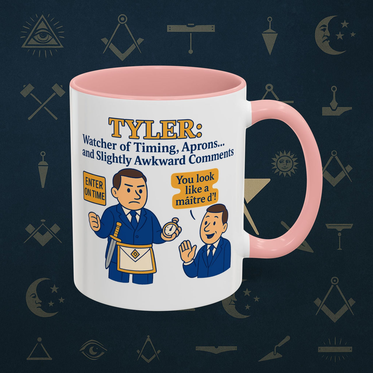 Masonic Mugs - Tyler's Awkward Moment - Tyler Printify
