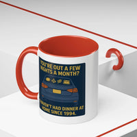 Masonic Mugs Ready to Go – Dinner at Home? Never Heard of It (Accent Coloured 11oz Mug) Printify