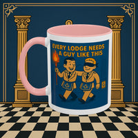 Masonic Mugs Ready to Go – Every Lodge Needs a Guy Like This (Accent Coloured 11oz Mug) Printify
