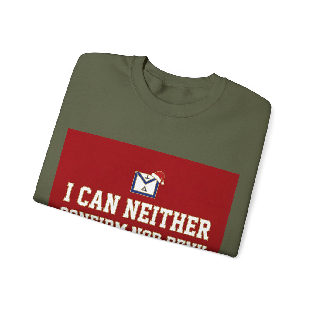 I can neither confirm or deny I am your Secret Santa Masonry Masonry Sweatshirt Masonic Mugs