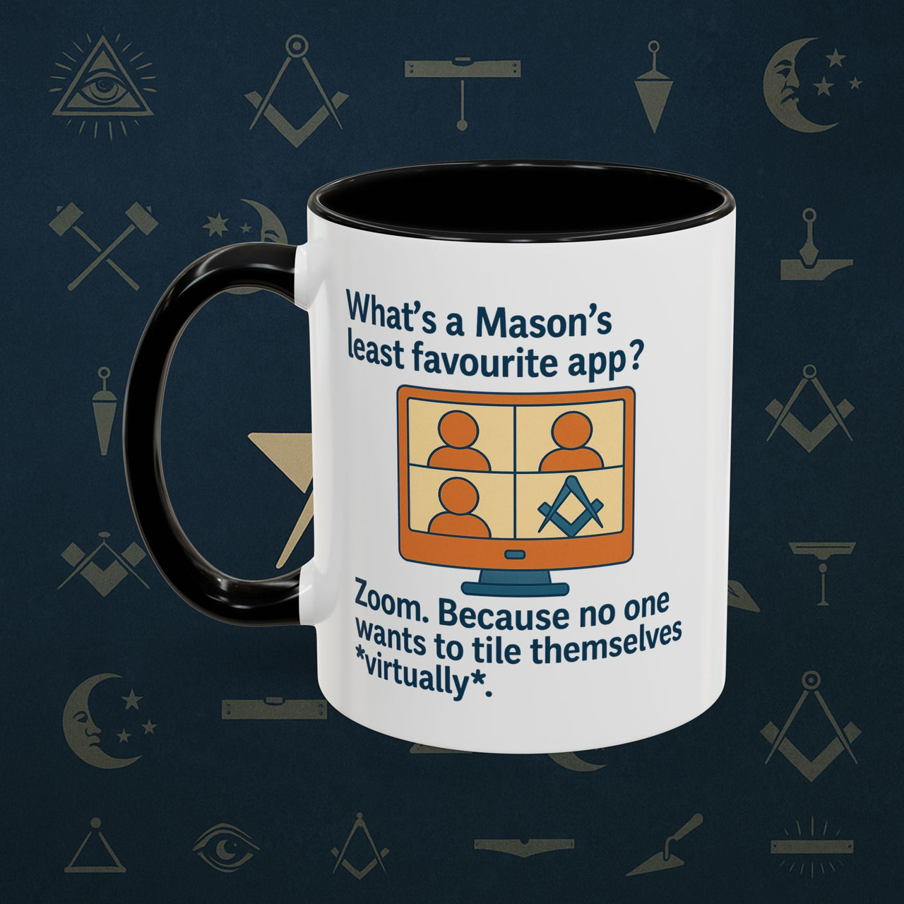 Masonic Mugs Ready to Go – Least Favourite App (Accent Coloured 11oz Mug) Printify