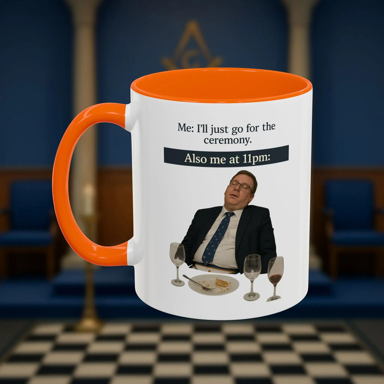 Masonic Mugs Ready to Go - I'll just go for the ceremony - 11oz Ceramic Mug Printify