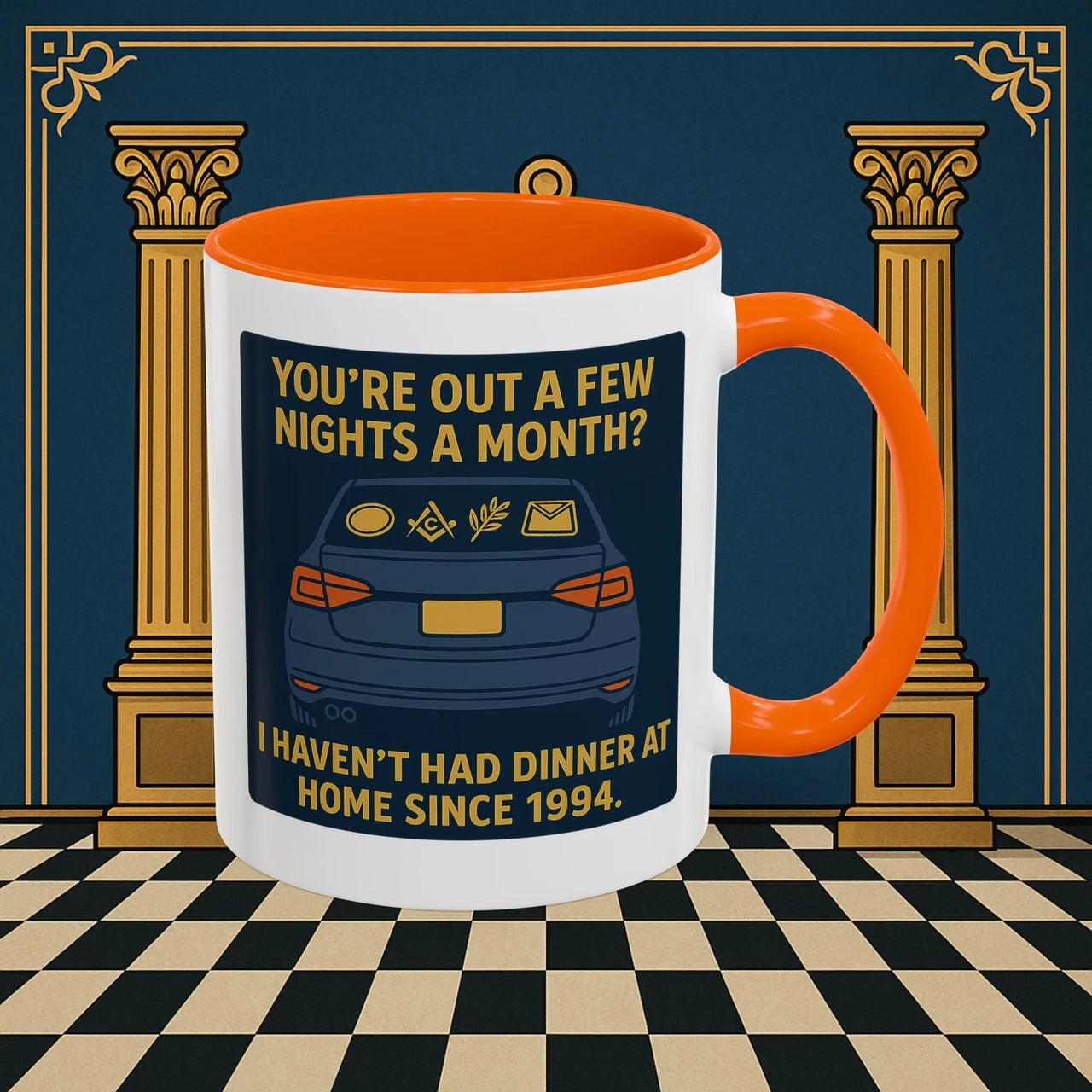 Masonic Mugs Ready to Go – Dinner at Home? Never Heard of It (Accent Coloured 11oz Mug) Printify