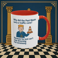 Masonic Mugs Ready to Go – Past Master with a Traffic Cone (Accent Coloured 11oz Mug) Printify