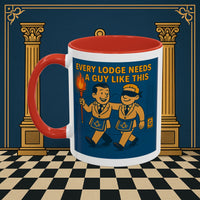 Masonic Mugs Ready to Go – Every Lodge Needs a Guy Like This (Accent Coloured 11oz Mug) Printify