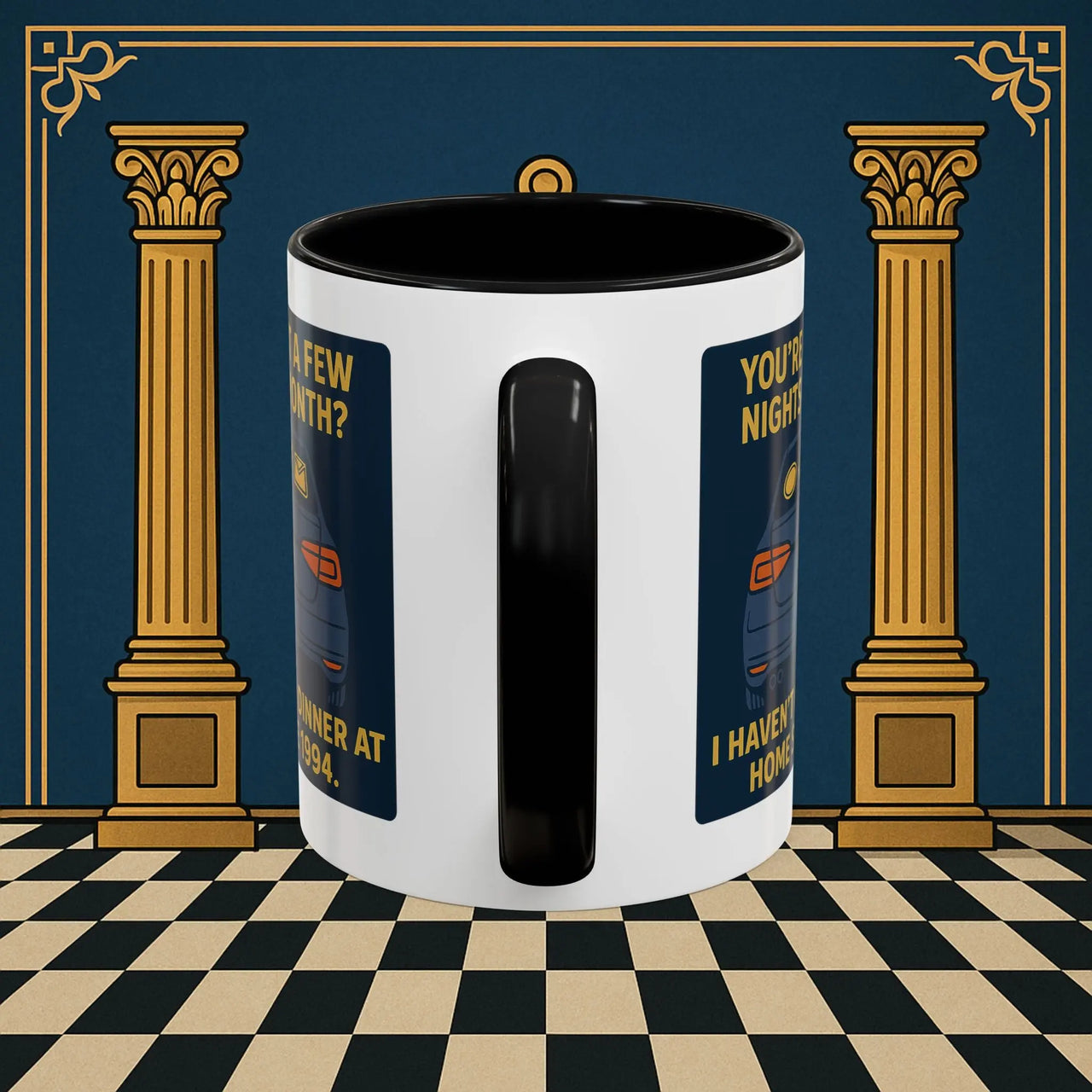 Masonic Mugs Ready to Go – Dinner at Home? Never Heard of It (Accent Coloured 11oz Mug) Printify