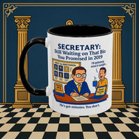 Masonic Mugs - Waiting Game - Secretary Printify