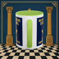 Masonic Mugs Ready to Go – Only the Important Stuff (Accent Coloured 11oz Mug) Printify