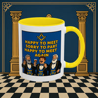 Masonic Mugs Ready to Go – Happy to Meet Again (Accent Coloured 11oz Mug) Printify