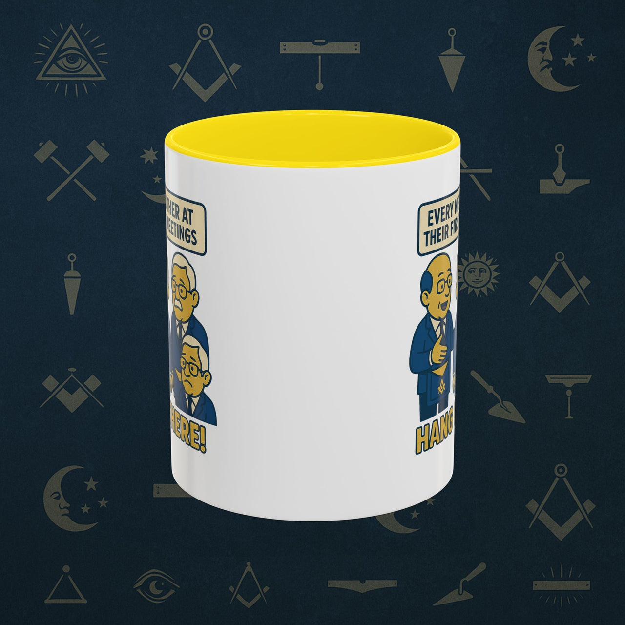 Masonic Mugs Ready to Go – Hang In There! (Accent Coloured 11oz Mug) Printify