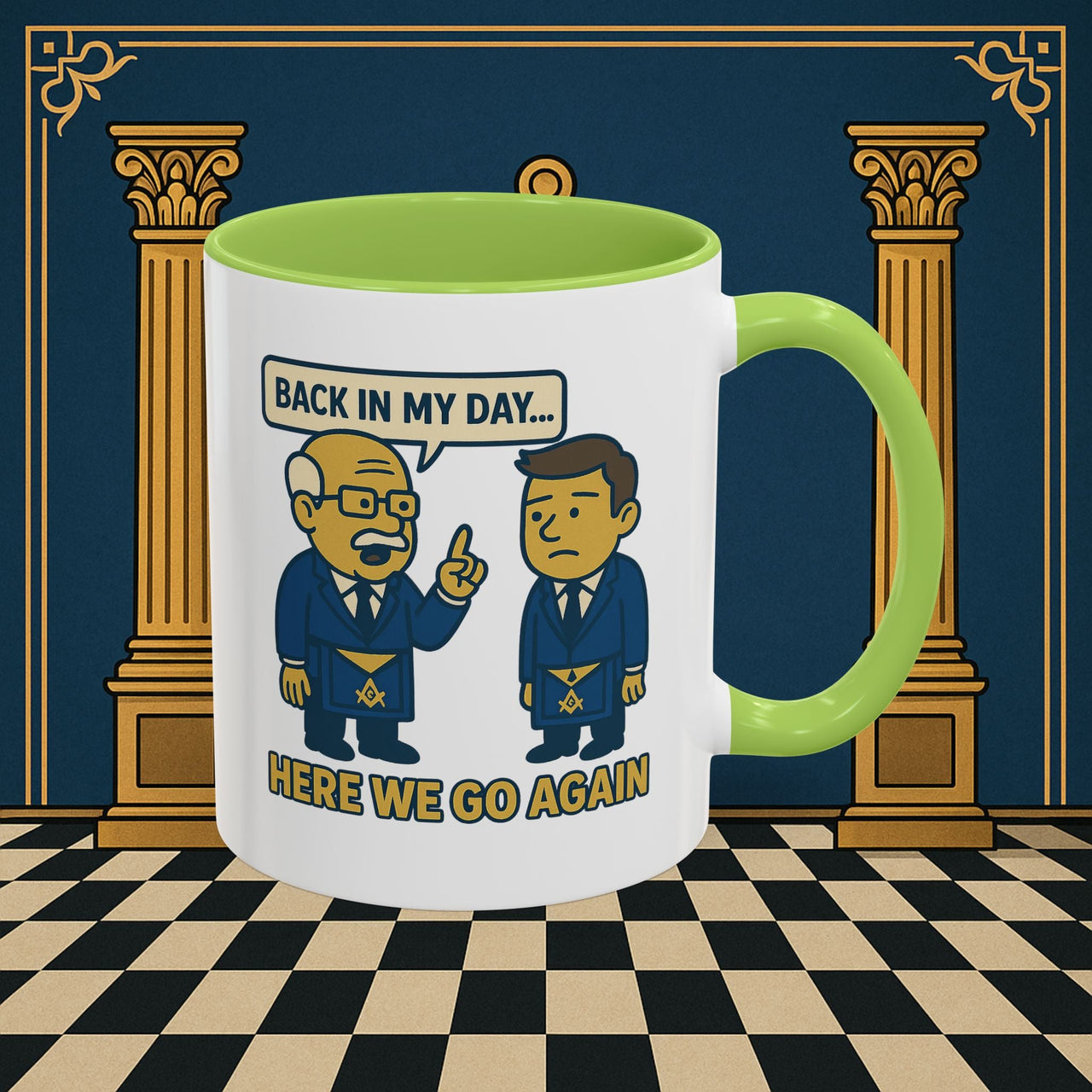 Masonic Mugs Ready to Go – Back in My Day… (Accent Coloured 11oz Mug) Printify