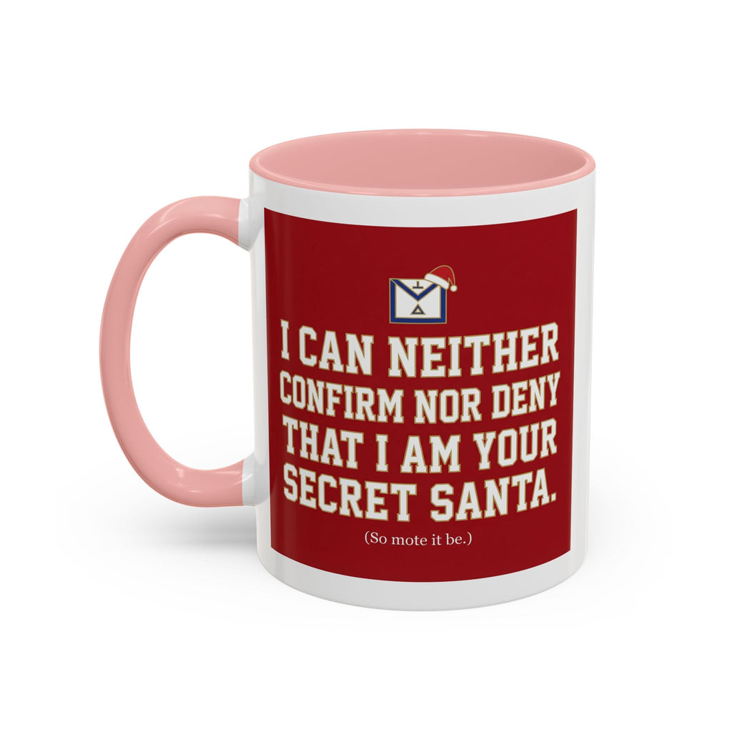 I can neither confirm or deny I am your Secret Santa Coffee Mug — Festive Freemason Holiday Ugly Sweater Design Printify