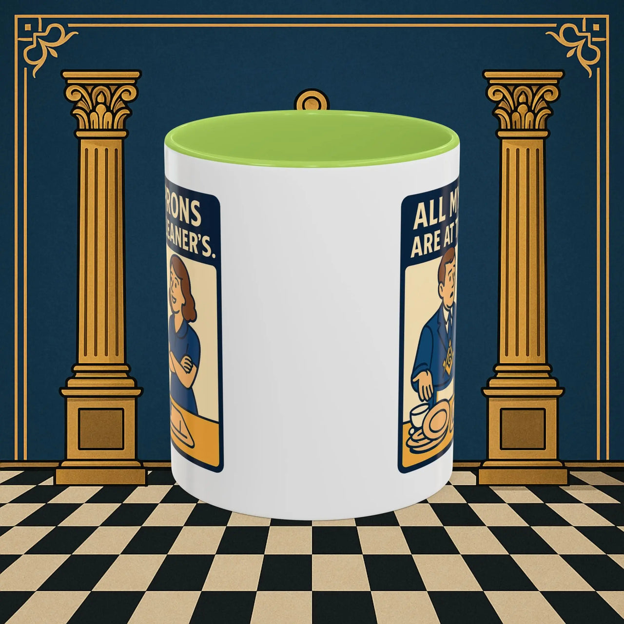 Masonic Mugs Ready to Go – All My Aprons Are at the Cleaner’s (Accent Coloured 11oz Mug) Printify