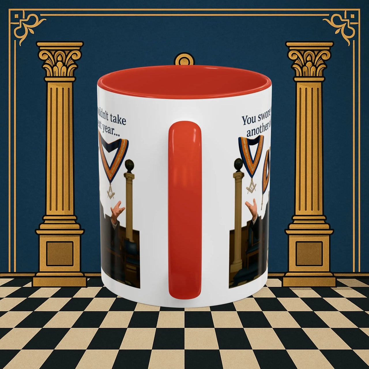 Masonic Mugs Ready to Go – Another Office? Go On Then… (Accent Coloured 11oz Mug) Printify