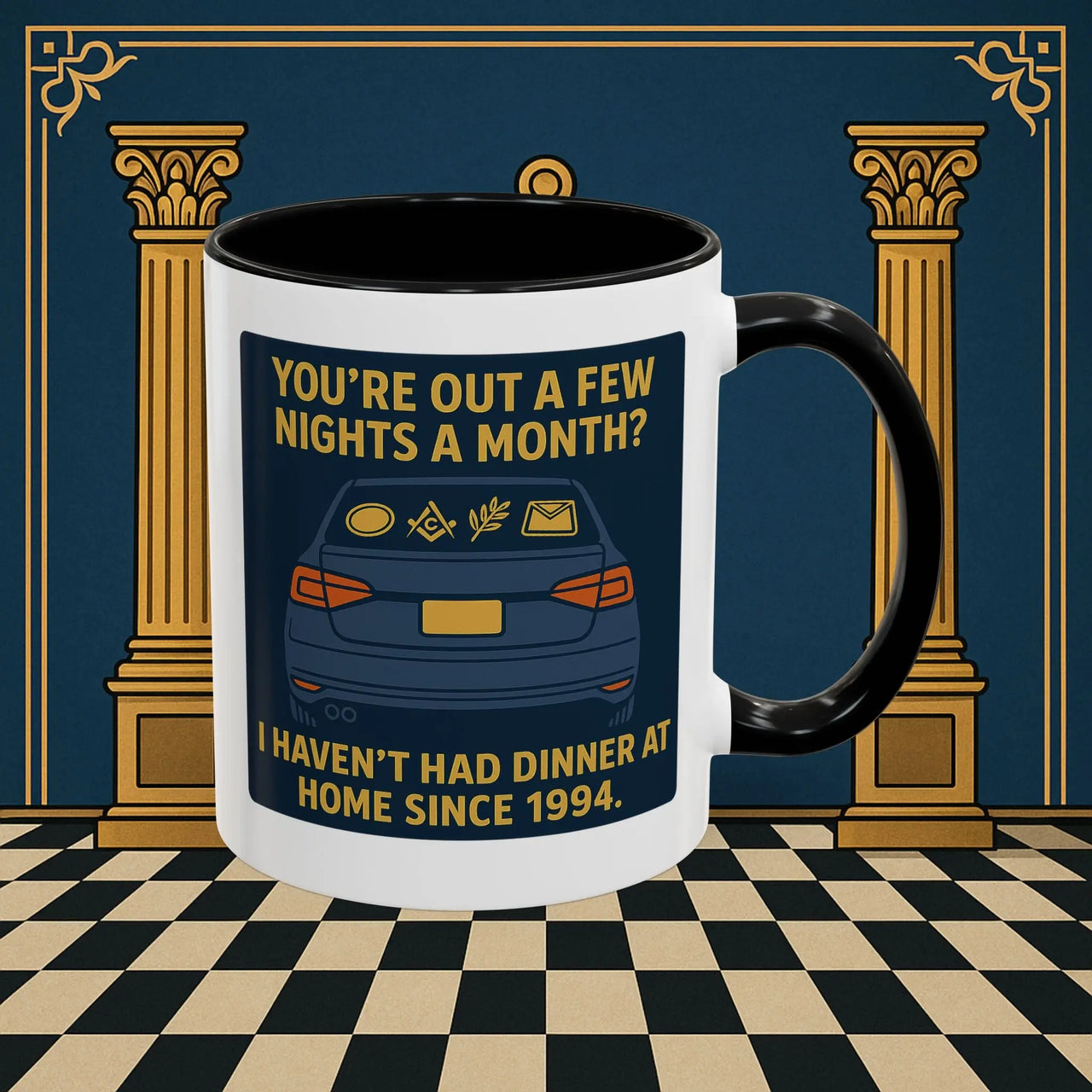 Masonic Mugs Ready to Go – Dinner at Home? Never Heard of It (Accent Coloured 11oz Mug) Printify
