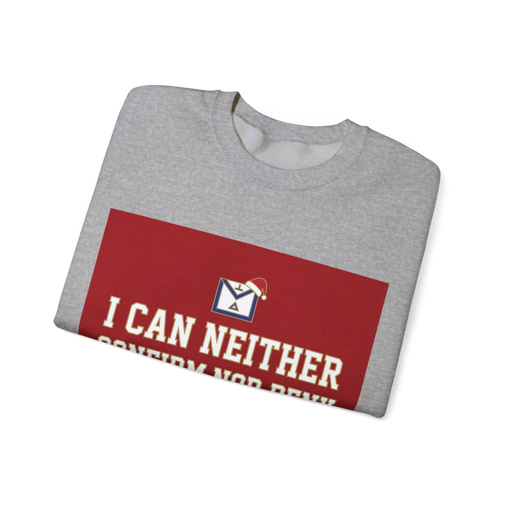 I can neither confirm or deny I am your Secret Santa Masonry Masonry Sweatshirt Masonic Mugs