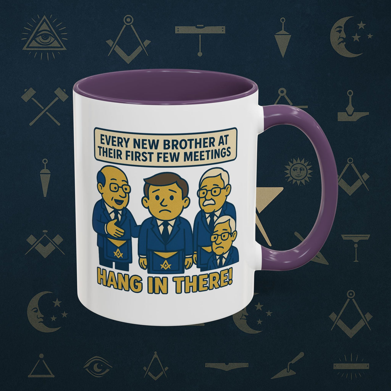 Masonic Mugs Ready to Go – Hang In There! (Accent Coloured 11oz Mug) Printify