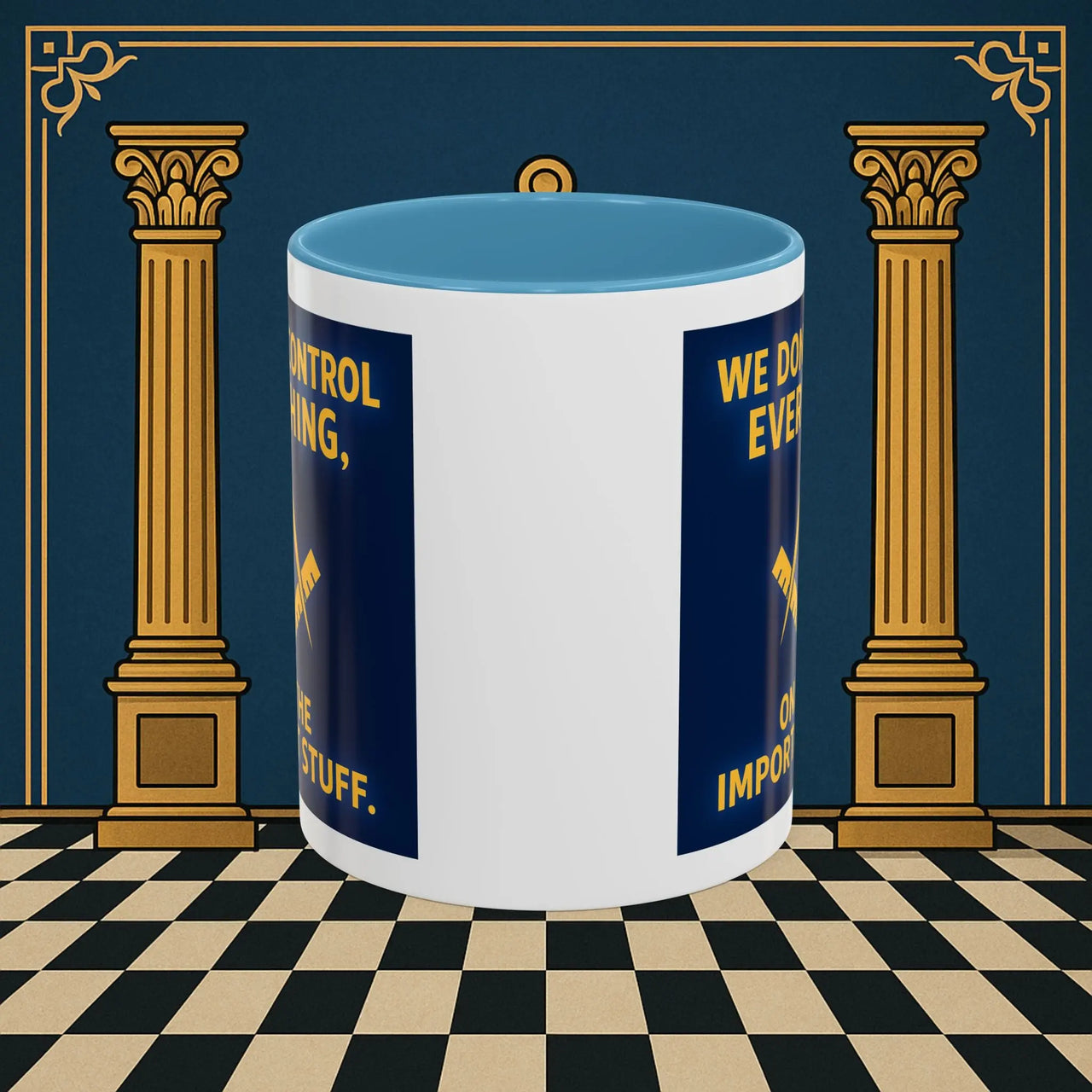Masonic Mugs Ready to Go – Only the Important Stuff (Accent Coloured 11oz Mug) Printify