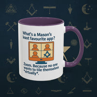Masonic Mugs Ready to Go – Least Favourite App (Accent Coloured 11oz Mug) Printify