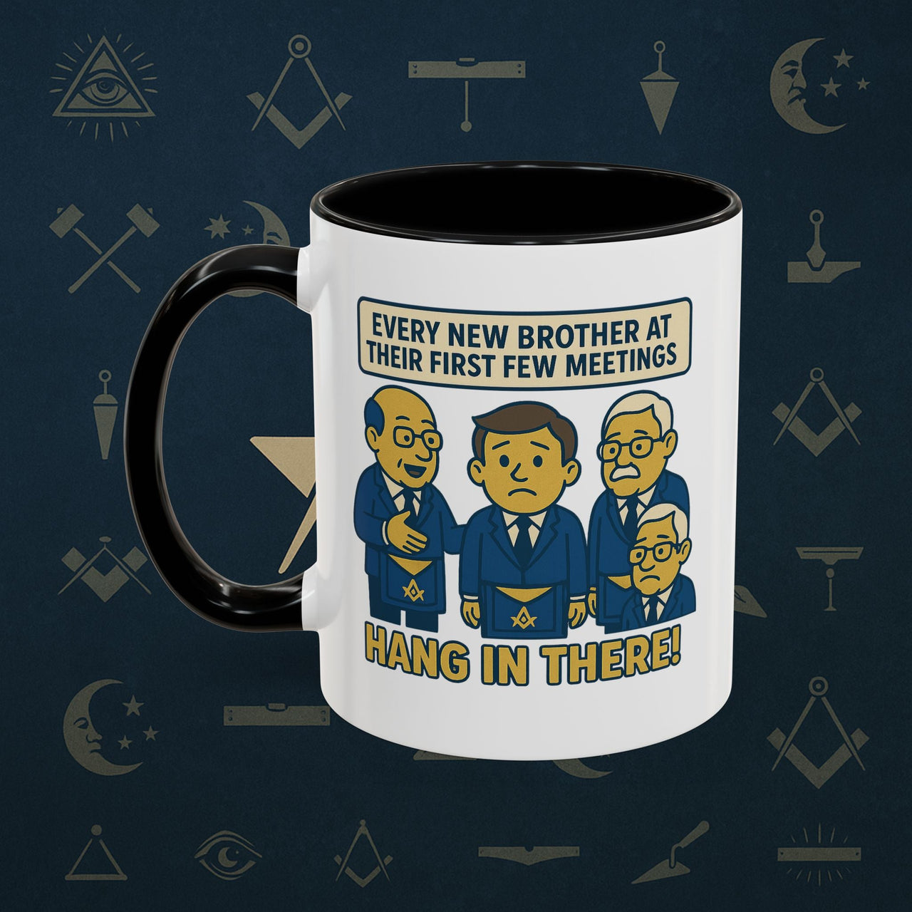 Masonic Mugs Ready to Go – Hang In There! (Accent Coloured 11oz Mug) Printify