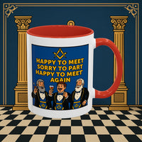 Masonic Mugs Ready to Go – Happy to Meet Again (Accent Coloured 11oz Mug) Printify